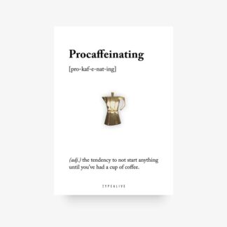 Pin PROCAFFEINATING